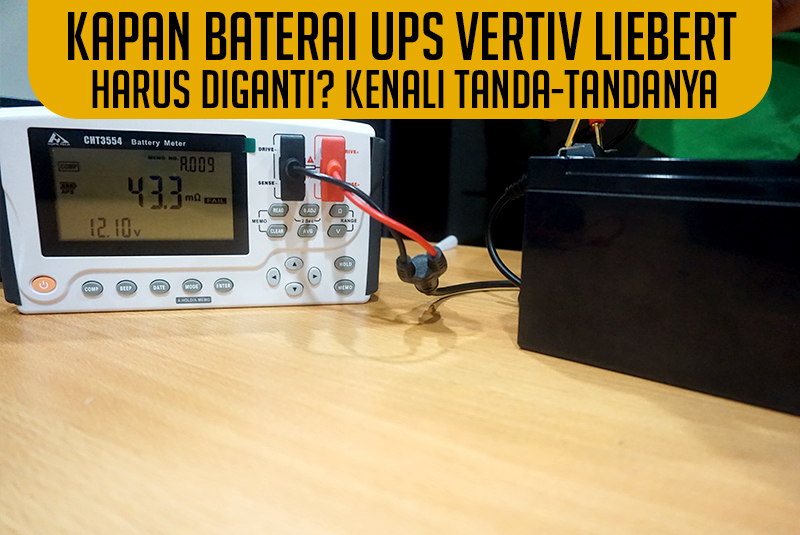 thumbnail_Baterai_Vertiv_harus_diganti